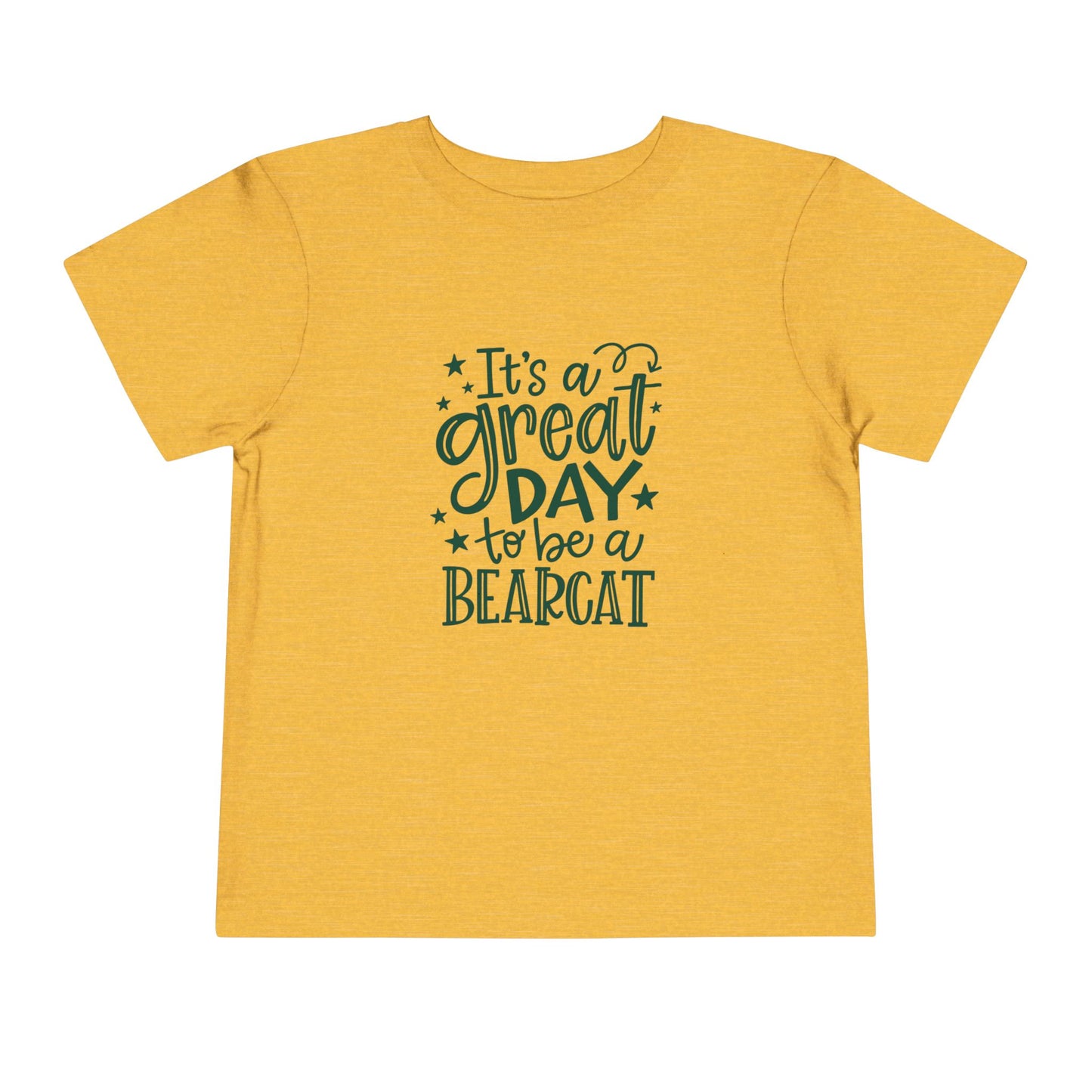 “Great Day to Be a Bearcat” Toddler T-Shirt