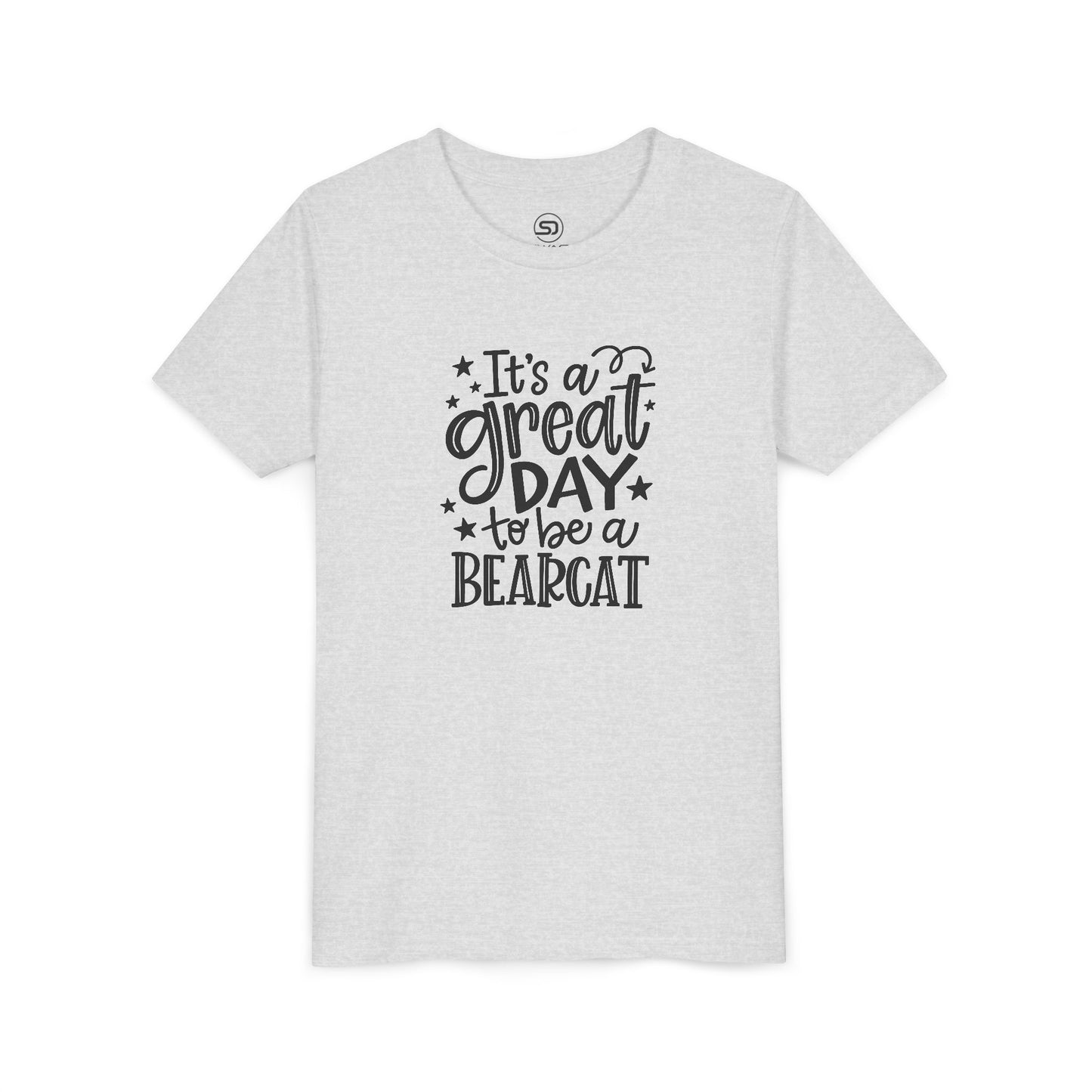 It’s a Great Day to Be a Bearcat Youth T-Shirt
